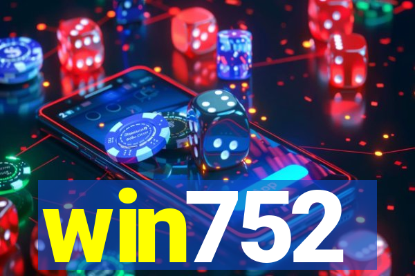 win752