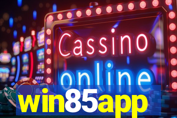 win85app