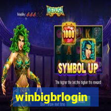 winbigbrlogin