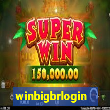 winbigbrlogin