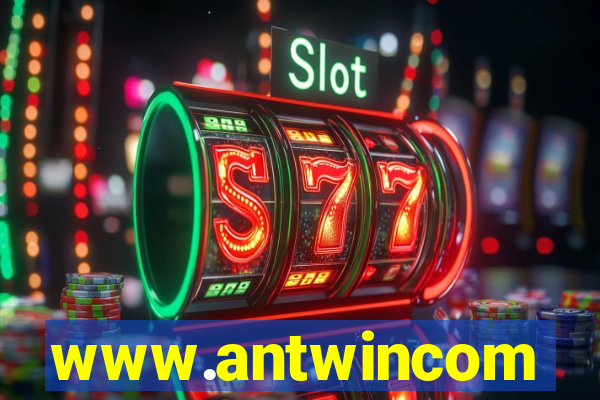 www.antwincom