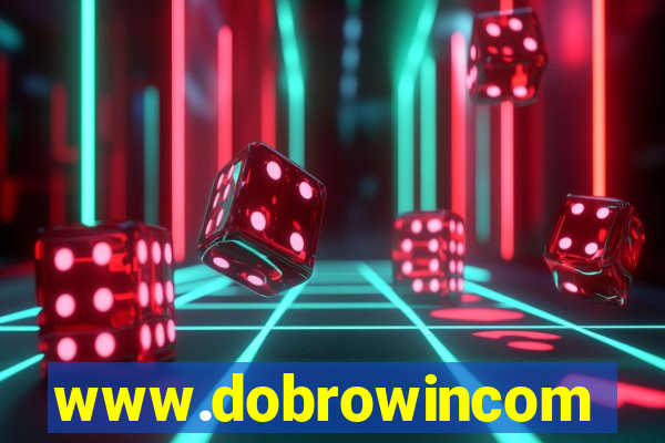 www.dobrowincom