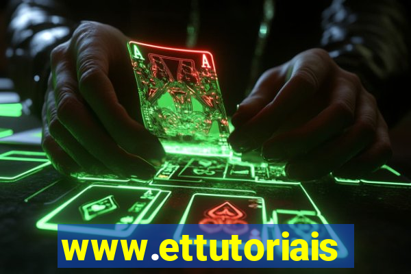 www.ettutoriais.com