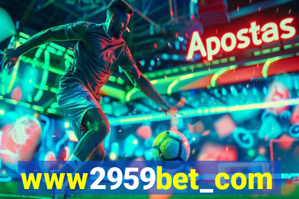 www2959bet_com