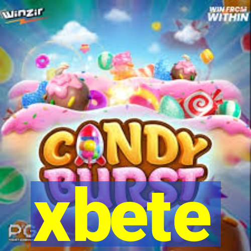 xbete