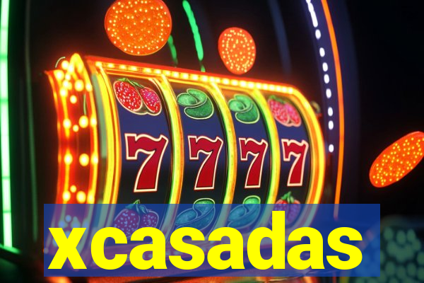 xcasadas