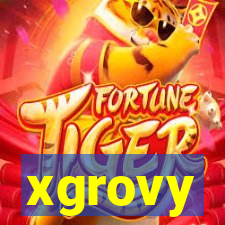 xgrovy