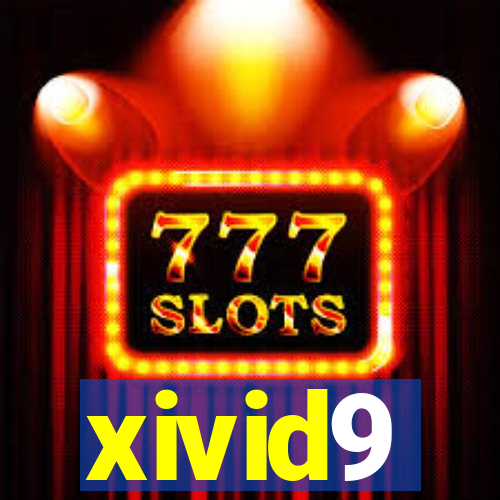 xivid9