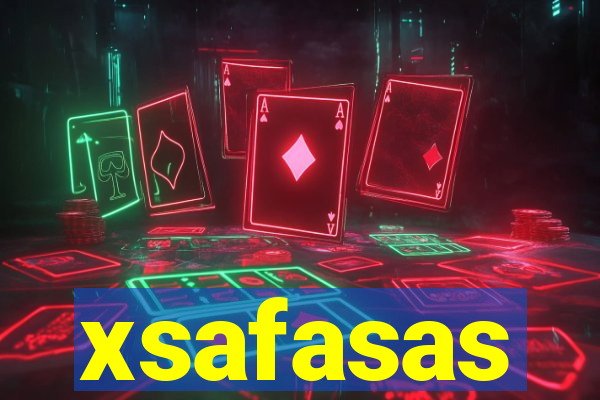 xsafasas