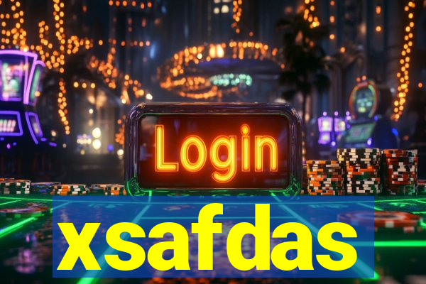 xsafdas