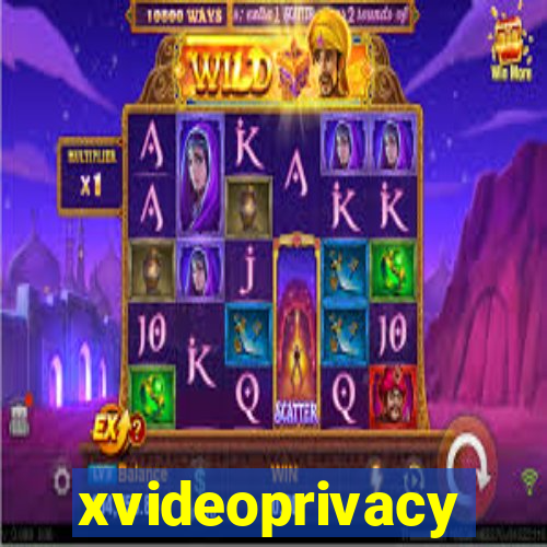 xvideoprivacy