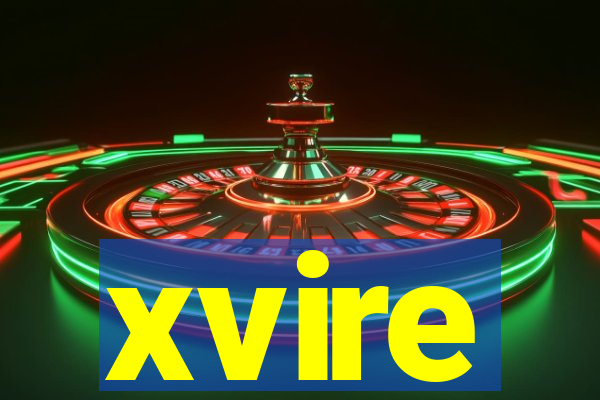 xvire