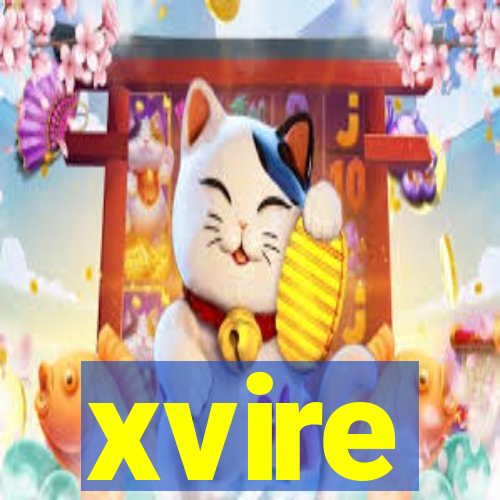 xvire