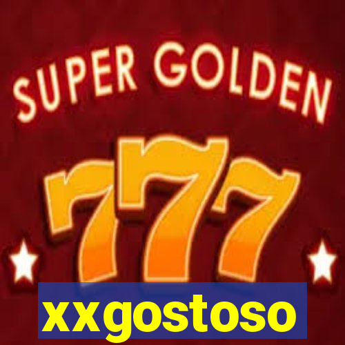 xxgostoso