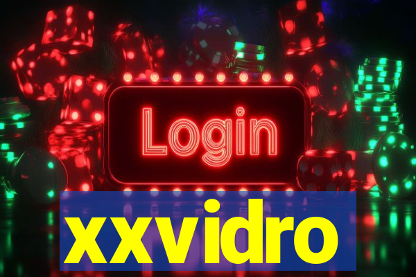 xxvidro