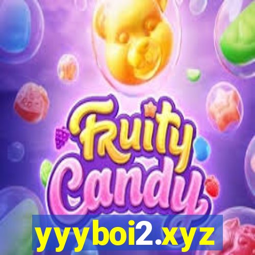 yyyboi2.xyz