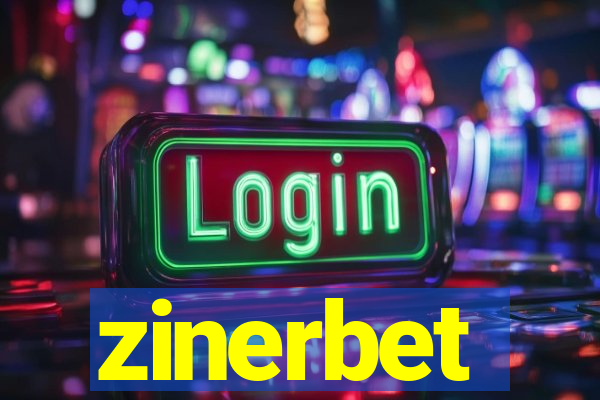 zinerbet